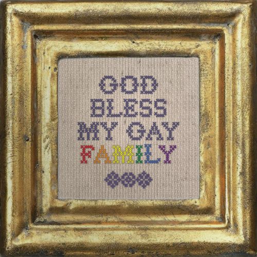 God Bless My Gay Family